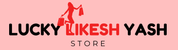 Lucky Likesh Yash Store - Home